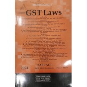 Professional's GST Laws (Goods & Services Tax) Bare Act [Latest Edn. 2024]